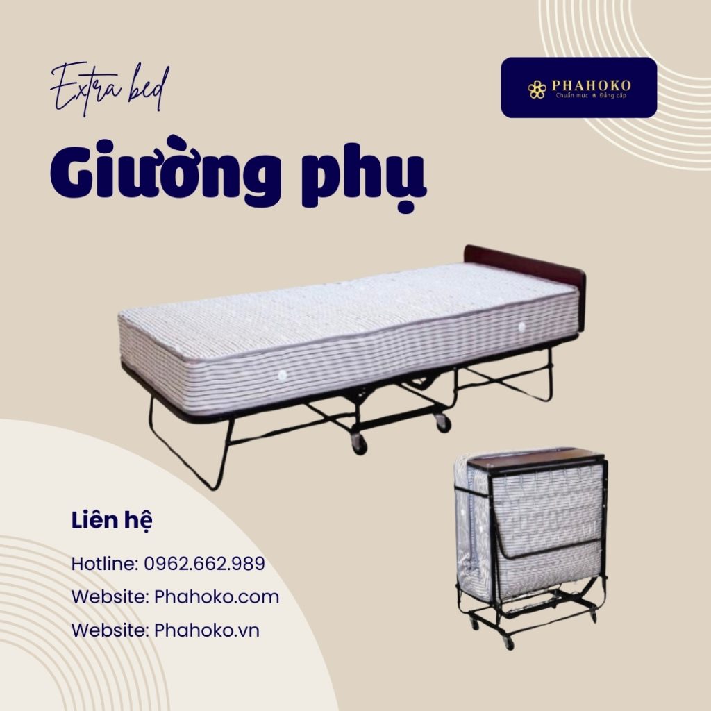 Giường phụ khách sạn với khung thép chắc chắn, bền bỉ theo thời gian.